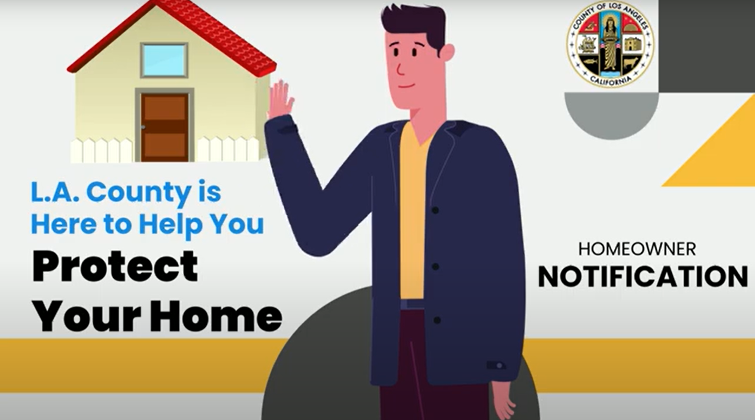 L.A. County is Here to Help You Protect Your Home with the Homeowner Notification Program