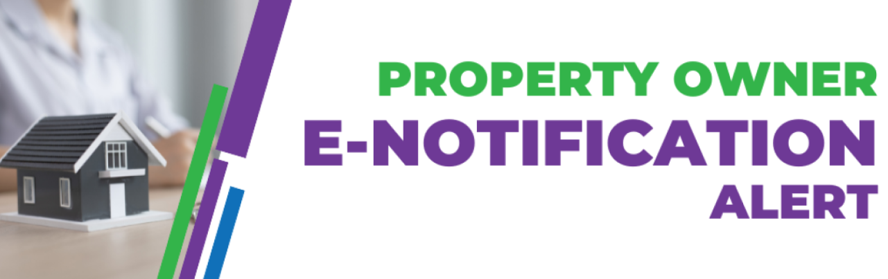 Property Owner E-Notification Alert
