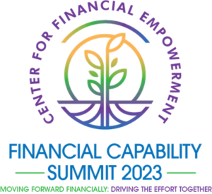 CFE Financial Capability Summit 2023 Moving Forward Financially: Driving the Effort Together