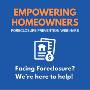 Empowering Homeowners Foreclosure Prevention Webinars